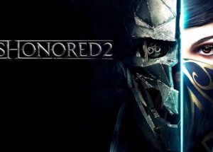 Dishonored 2 PC Game Free Full Version Download